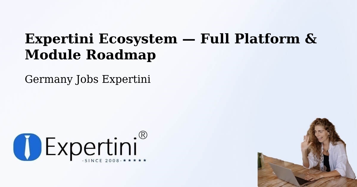 Expertini Ecosystem — Full Platform & Module Roadmap – Edesheim